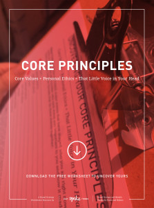 Core Principles – What They Are and How to Find Yours | Just Make ...